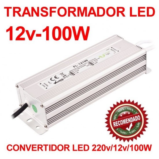 Transformador Convertidor LED 220v a 12v y 100W de Potencia